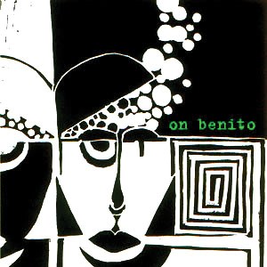 On Benito **** On Benito ****