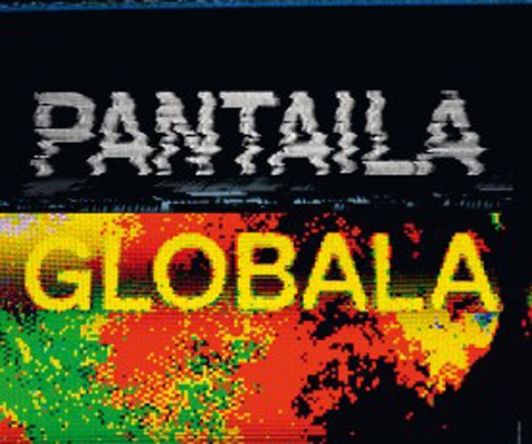 "Pantaila Globala" ikusgai Donostiako San Telmo Museoan "Pantaila Globala" ikusgai Donostiako San Telmo Museoan