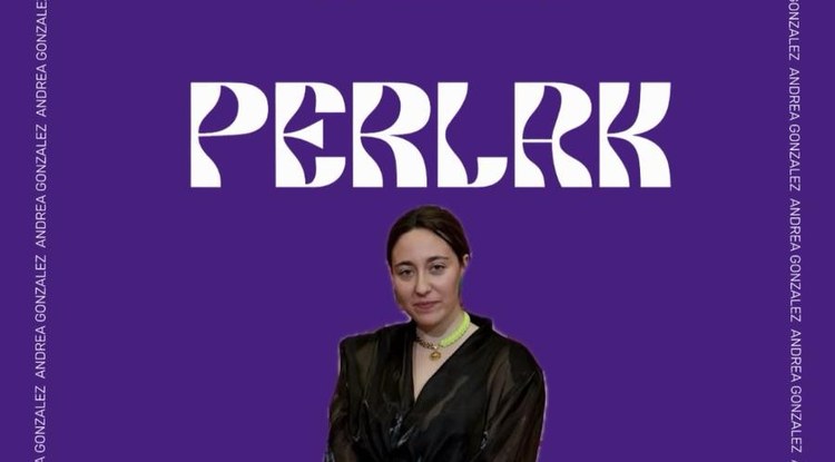 PERLAK: ANDREA GONZALEZ