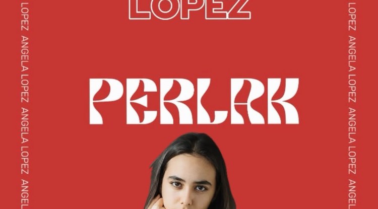 PERLAK: ANGELA LOPEZ
