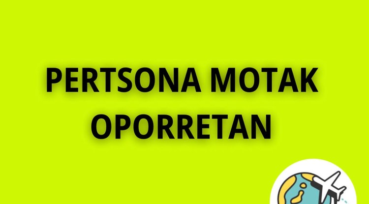 PERTSONA MOTAK OPORRETAN