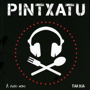 Pintxatu *** Pintxatu ***