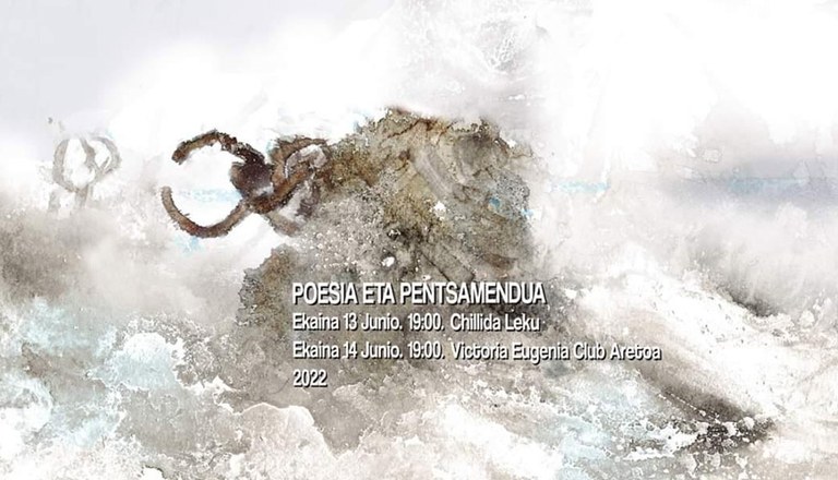 Poesia eta Pentsamendua jardunaldiak egingo dituzte datorren astean Poesia eta Pentsamendua jardunaldiak egingo dituzte datorren astean