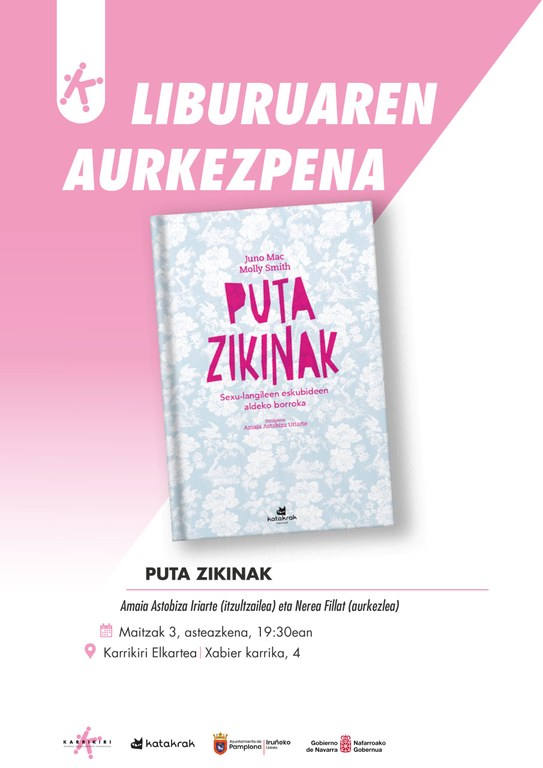 'Puta zikinak' liburuaren aurkezpena egingo dute gaur Iruñean