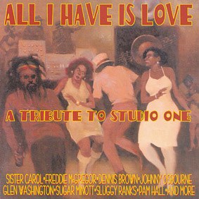 "All I Have Is Love" "All I Have Is Love"