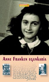 "Anne Franken egunkaria" "Anne Franken egunkaria"