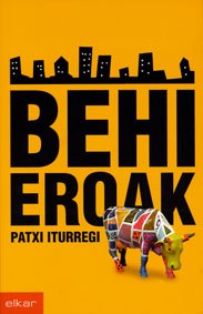 "Behi eroak" "Behi eroak"