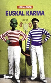 "Euskal karma" "Euskal karma"