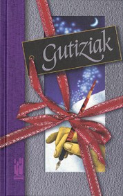 "Gutiziak" "Gutiziak"
