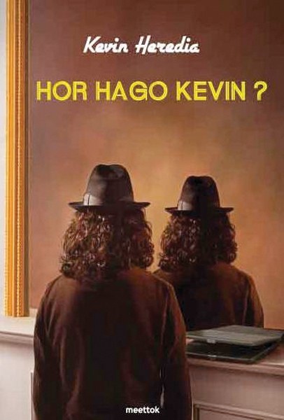 "Hor hago Kevin?" "Hor hago Kevin?"