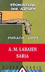 "Krokodiloa ohe azpian" "Krokodiloa ohe azpian"