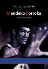 "Mendeko borroka" "Mendeko borroka"