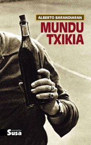 "Mundu txikia" "Mundu txikia"
