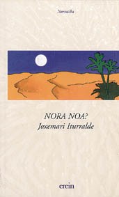 "Nora noa?" "Nora noa?"