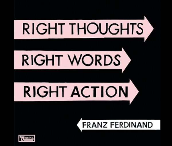 Right Thoughts, Right Words, Right Action Right Thoughts, Right Words, Right Action