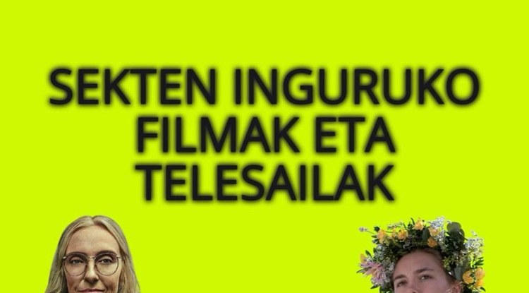SEKTEN INGURUKO FILMAK ETA TELESAILAK