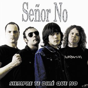 Siempre te dire que no Siempre te dire que no
