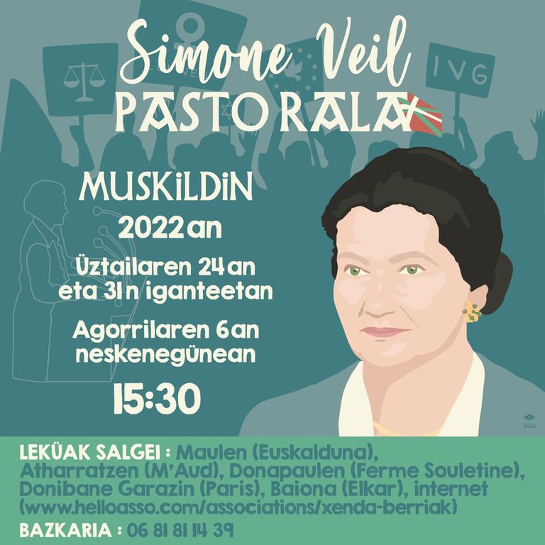 Simone Veil pastorala izango da bihar Muskildin Simone Veil pastorala izango da bihar Muskildin