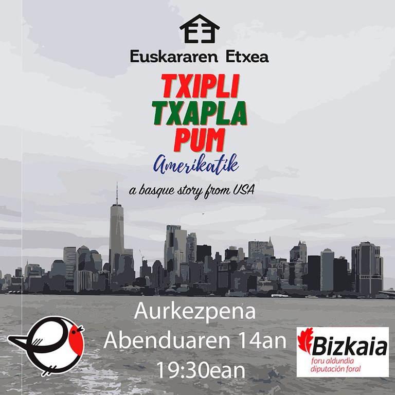 'Txipli, txapla pum Amerikatik, a basque story from USA' dokumentala aurkeztuko dute Bilboko Euskararen Etxean