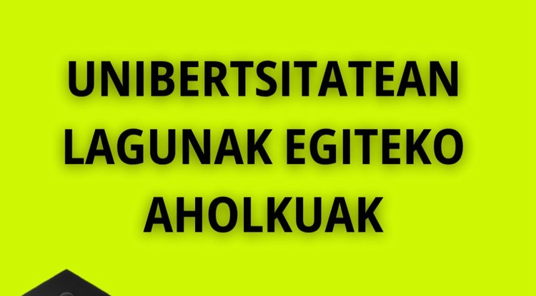 UNIBERTSITATEAN LAGUNAK EGITEKO AHOLKUAK
