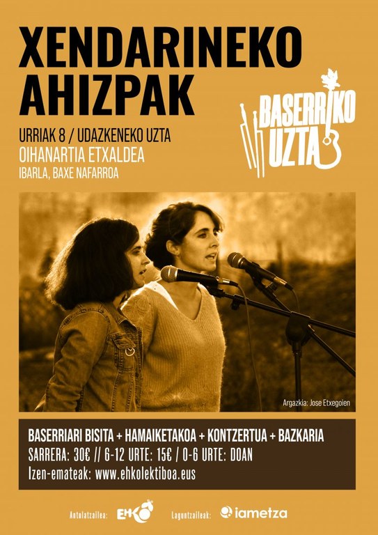 Xendarineko Ahizpak izango dira Ibarlan, 'Baserriko Uzta' ekimenaren baitan Xendarineko Ahizpak izango dira Ibarlan, 'Baserriko Uzta' ekimenaren baitan