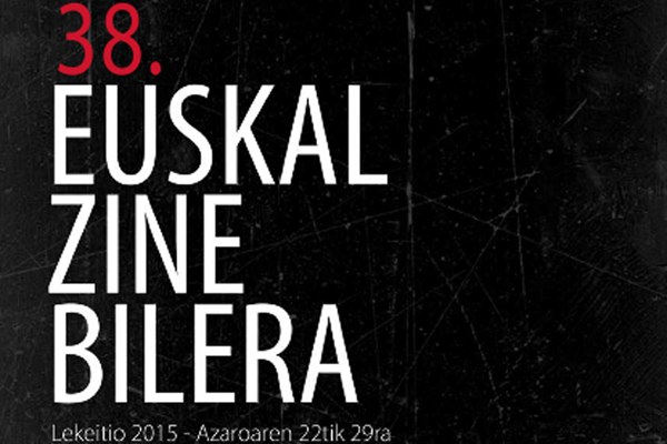 Zabalik da 38. Euskal Zine Bilerara lanak aurkezteko epea Zabalik da 38. Euskal Zine Bilerara lanak aurkezteko epea