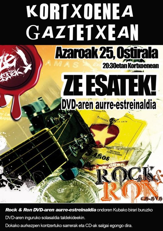 Ze Esatek taldeak 'Rock & Ron' aurre-estreinatuko du Kortxoenean Ze Esatek taldeak 'Rock & Ron' aurre-estreinatuko du Kortxoenean