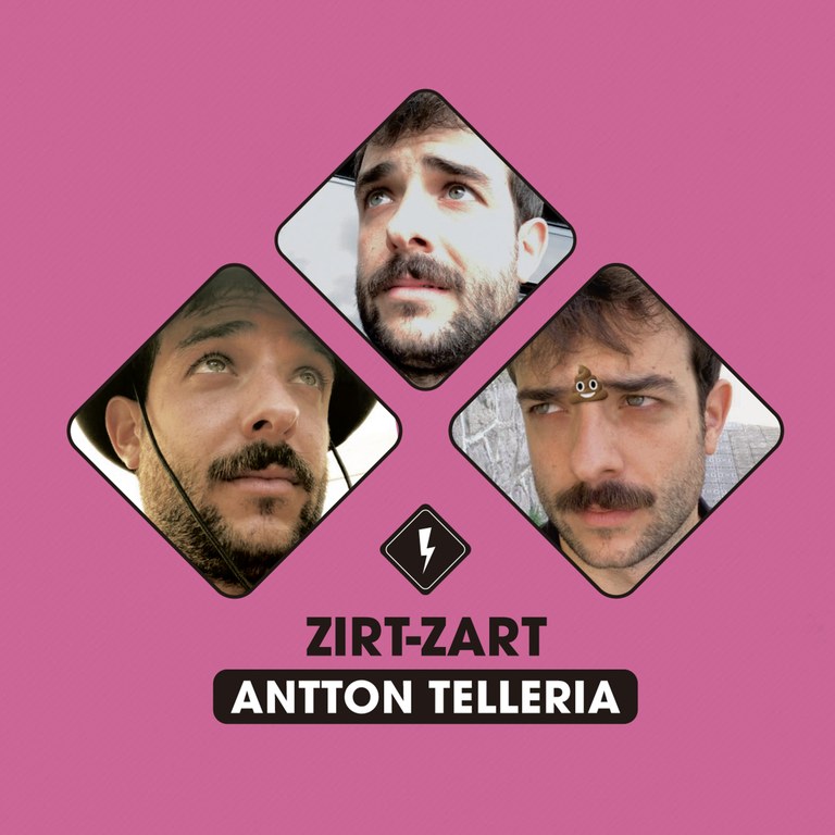 ZIRT-ZART: ANTTON TELLERIA ZIRT-ZART: ANTTON TELLERIA