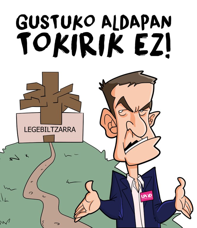 “Gustuko  aldapan, lekurik ez”