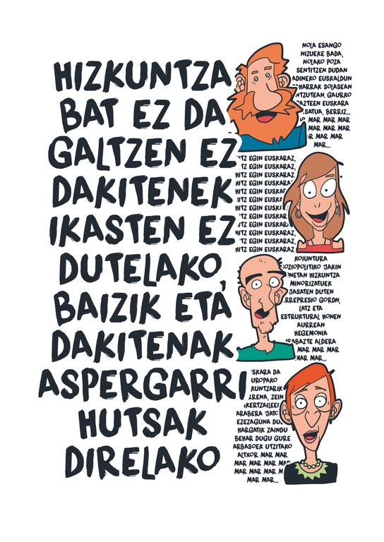 “Hizkuntza bat ez da galtzen ez dakitenek ikasten ez dutelako, baizik eta  dakitenak aspergarri  hutsak direlako”