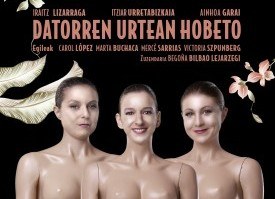 ‘Datorren urtean hobeto’ antzezlana ikustera joan nahi duzu? ‘Datorren urtean hobeto’ antzezlana ikustera joan nahi duzu?