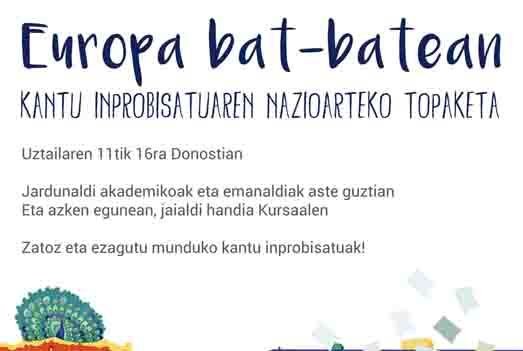 Europa bat-batean Kantu Inprobisatuaren Nazioarteko Topaketara joan nahi? Europa bat-batean Kantu Inprobisatuaren Nazioarteko Topaketara joan nahi?