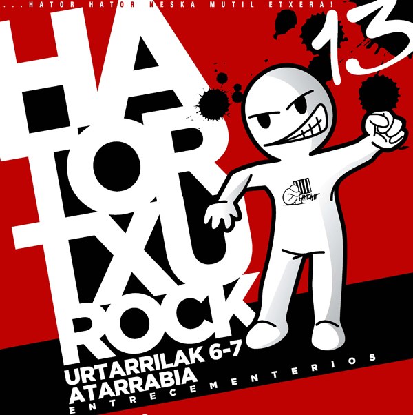 Ez duzu HatortxuRock"13 galdu nahi? Ez duzu HatortxuRock"13 galdu nahi?