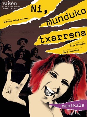 'Ni, munduko txarrena' antzezlana ikusi nahi? 'Ni, munduko txarrena' antzezlana ikusi nahi?