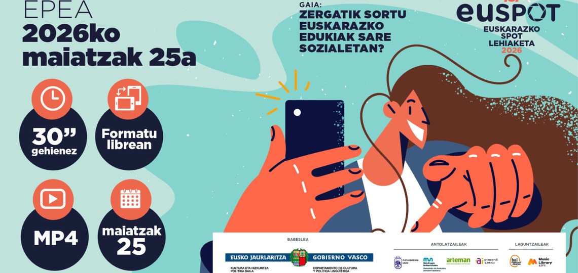 Euspot lehiaketa: ‘Zergatik sortu euskarazko edukiak sare sozialetan?’