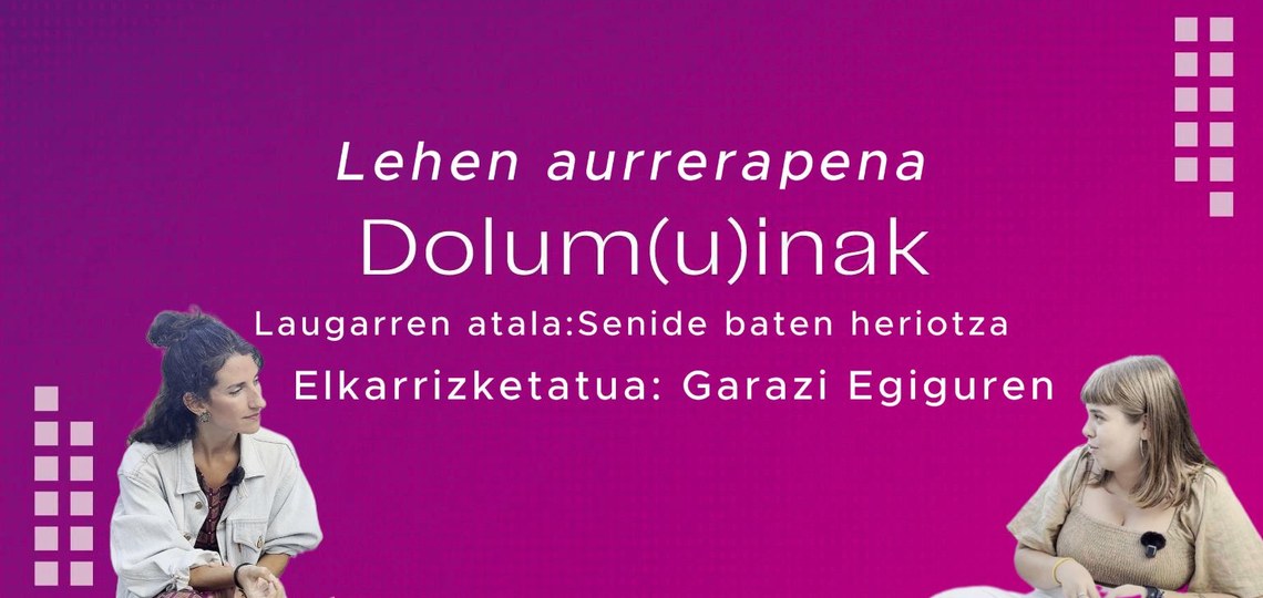 [DOLUM(U)INAK] LAUGARREN ATALAREN AURRERAPENA: GARAZI EGIGUREN