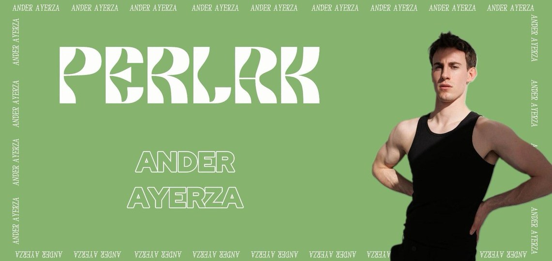 PERLAK: ANDER AYERZA