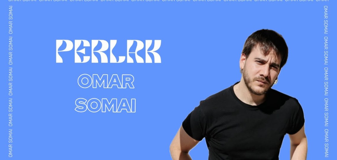 PERLAK: OMAR SOMAI